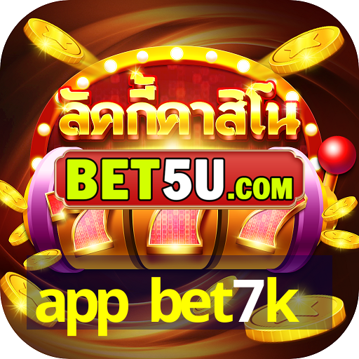 app bet7k